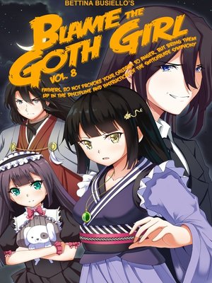 cover image of Blame the Goth Girl Volume 8